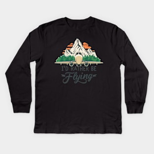 I'd Rather Be Flying. Retro Kids Long Sleeve T-Shirt